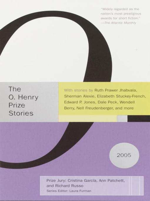 Title details for O. Henry Prize Stories 2005 by Laura Furman - Available